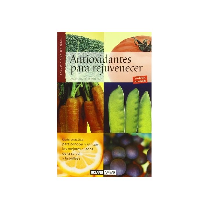 Antioxidantes Para Rejuvenecer